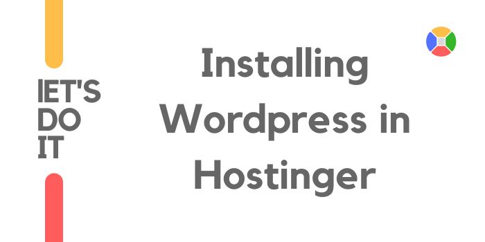 Installing Wordpress In Hostinger