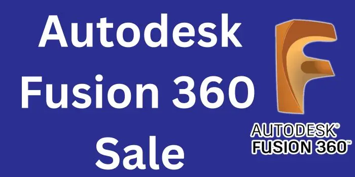 Autodesk Fusion 360 Sale